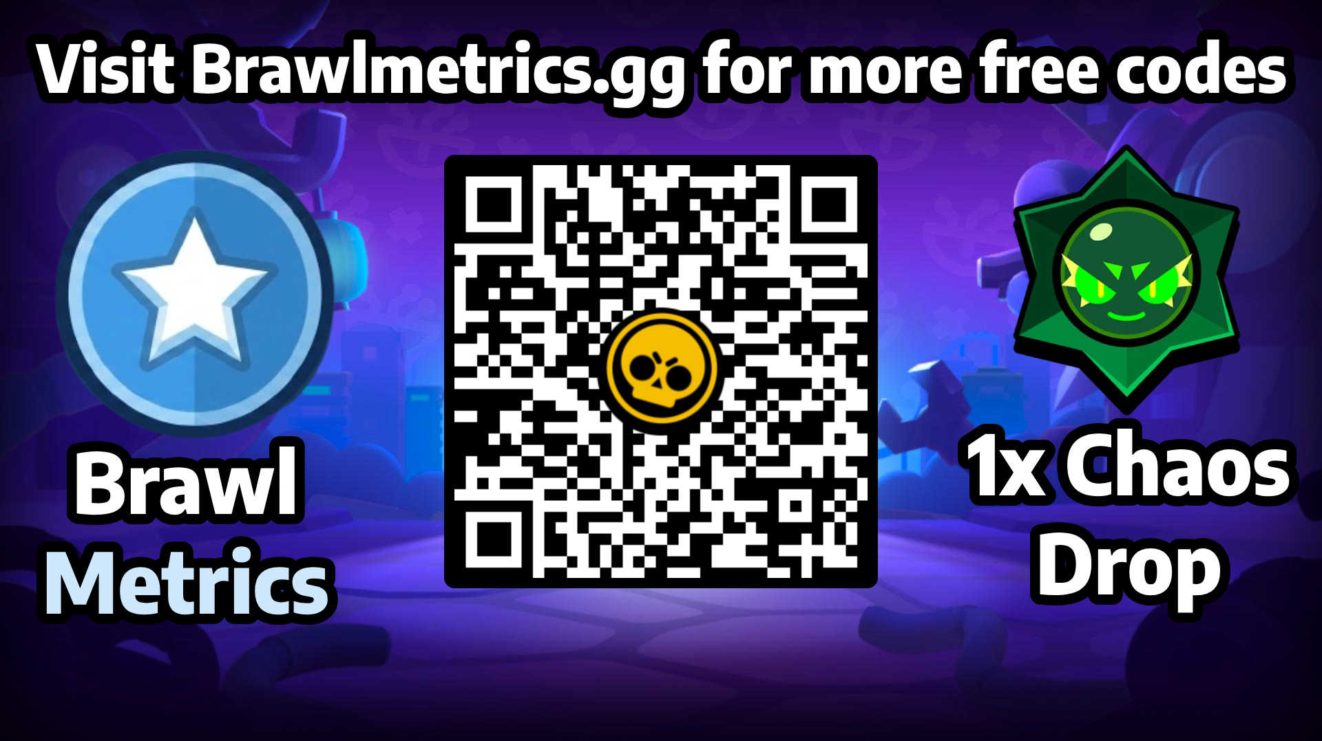 Free QR code to redeem 1x Chaos Drop in Brawl Stars